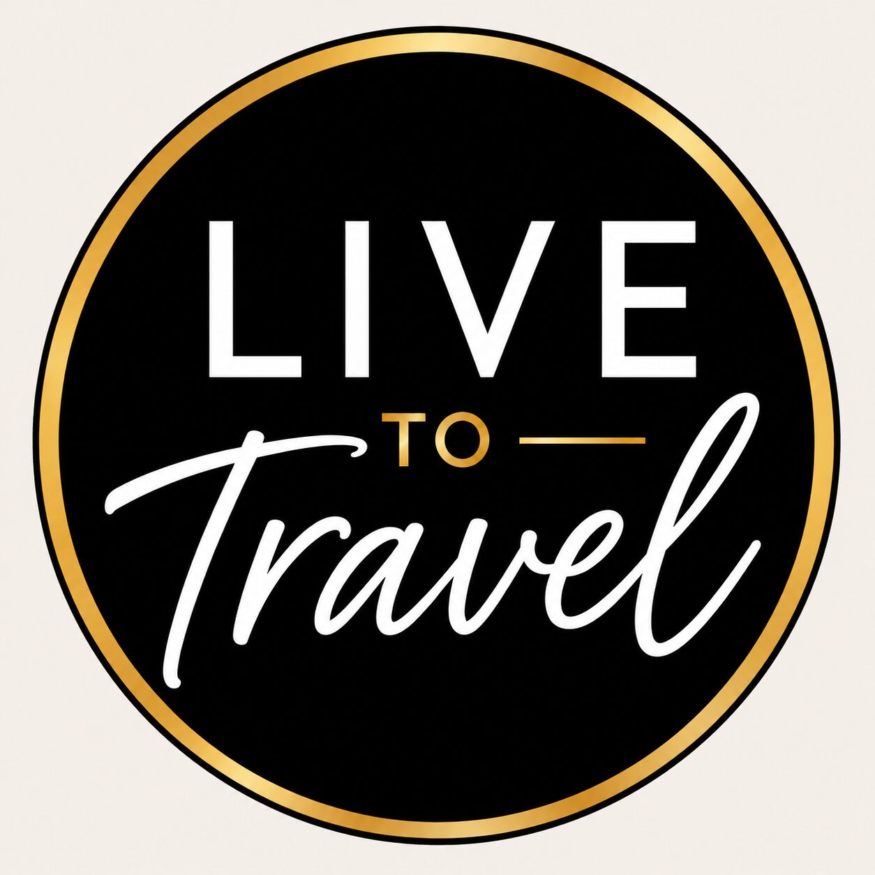 Round black badge with a gold rim reading 'LIVE TO Travel' in white block letters and a gold accent.