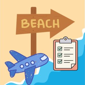 Cartoon beach scene with a wooden 'Beach' arrow sign, a blue airplane, and a checklist clipboard by the shore.